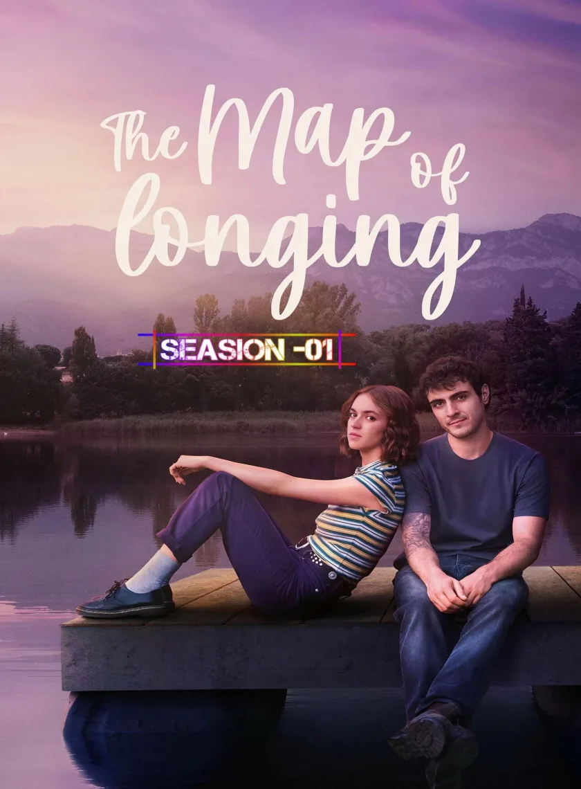 The Map of Longing S01 (2026)
