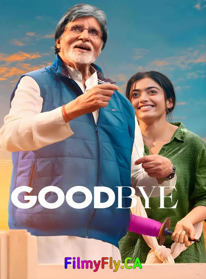 Goodbye (2022) Bollywood Hindi Movie HD ESub