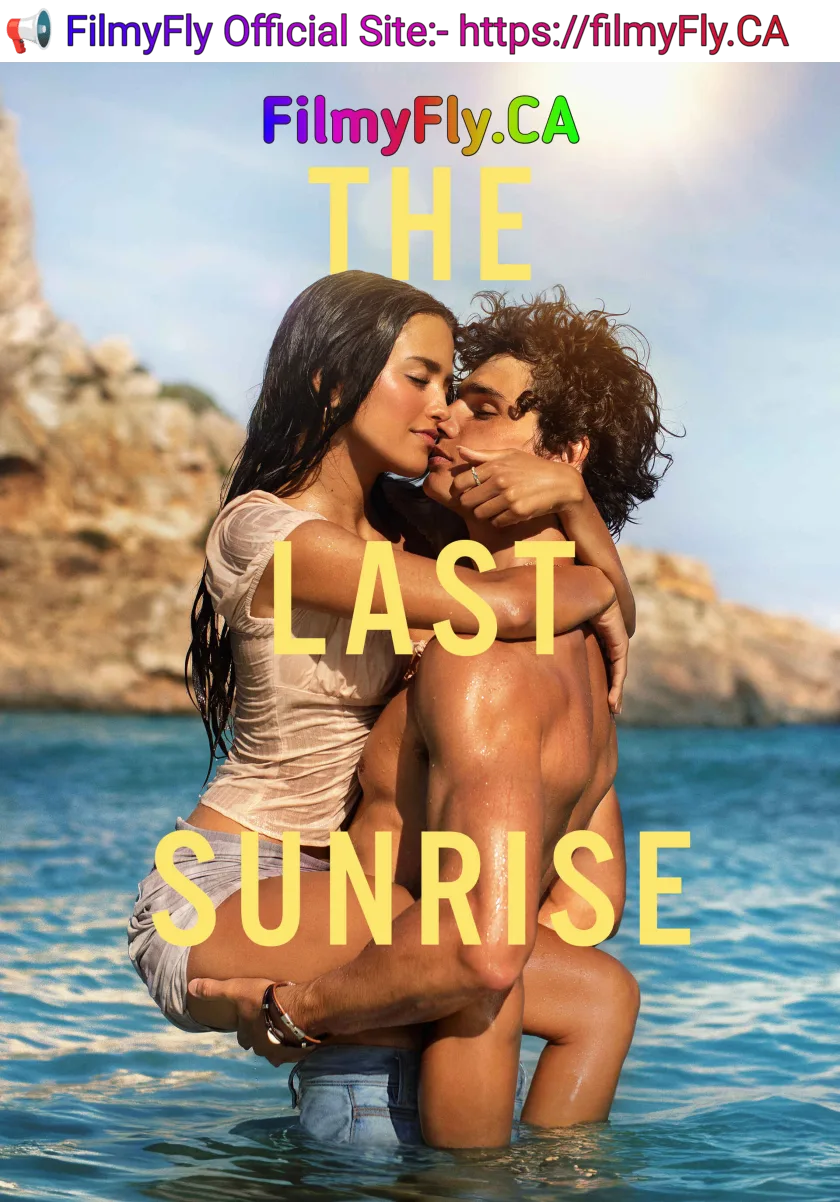 The Last Sunrise (2026) (Hindi + English) Dual Audio Hollywood Movie HD ESub