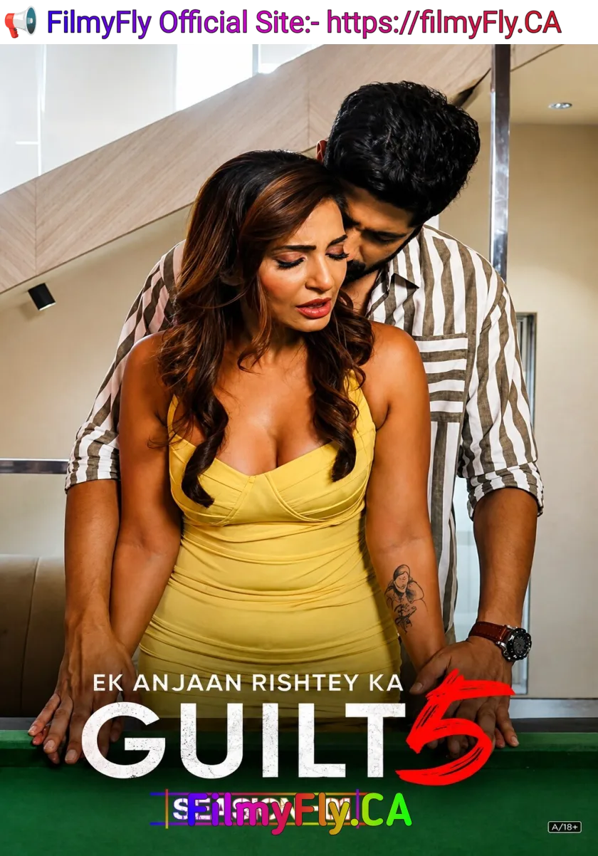 Ek Anjaan Rishtey Ka Guilt 5 S01 (2026) Hindi Completed Web Series HEVC ESub