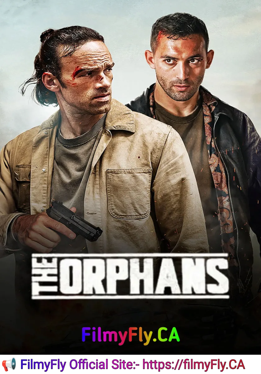 The Orphans (2025) (Hindi + English) Dual Audio Hollywood Movie HD ESub