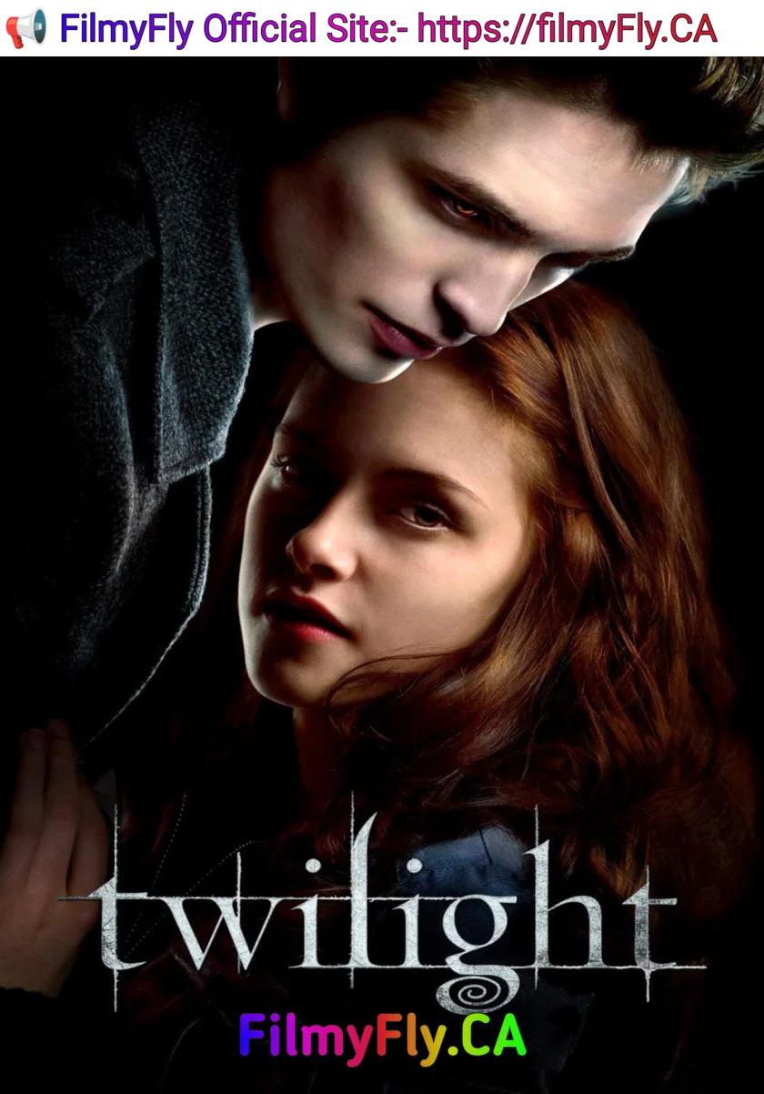 Twilight (2008) (Hindi + English) Dual Audio Hollywood Movie HD ESub