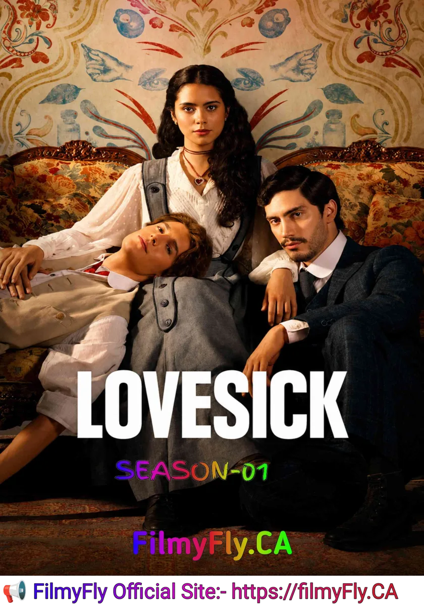 Lovesick S01 (Ep.01-07) (2026) (Hindi + English) Dual Audio Completed Web Series HEVC ESub