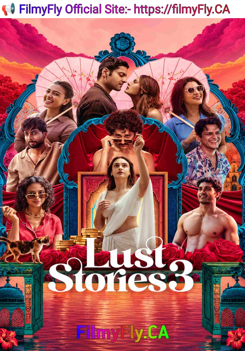 Lust Stories 3 (2026) Bollywood Hindi Movie HD ESub