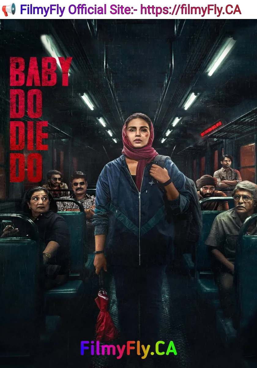 Baby Do Die Do (2026) Bollywood Hindi Movie HD ESub