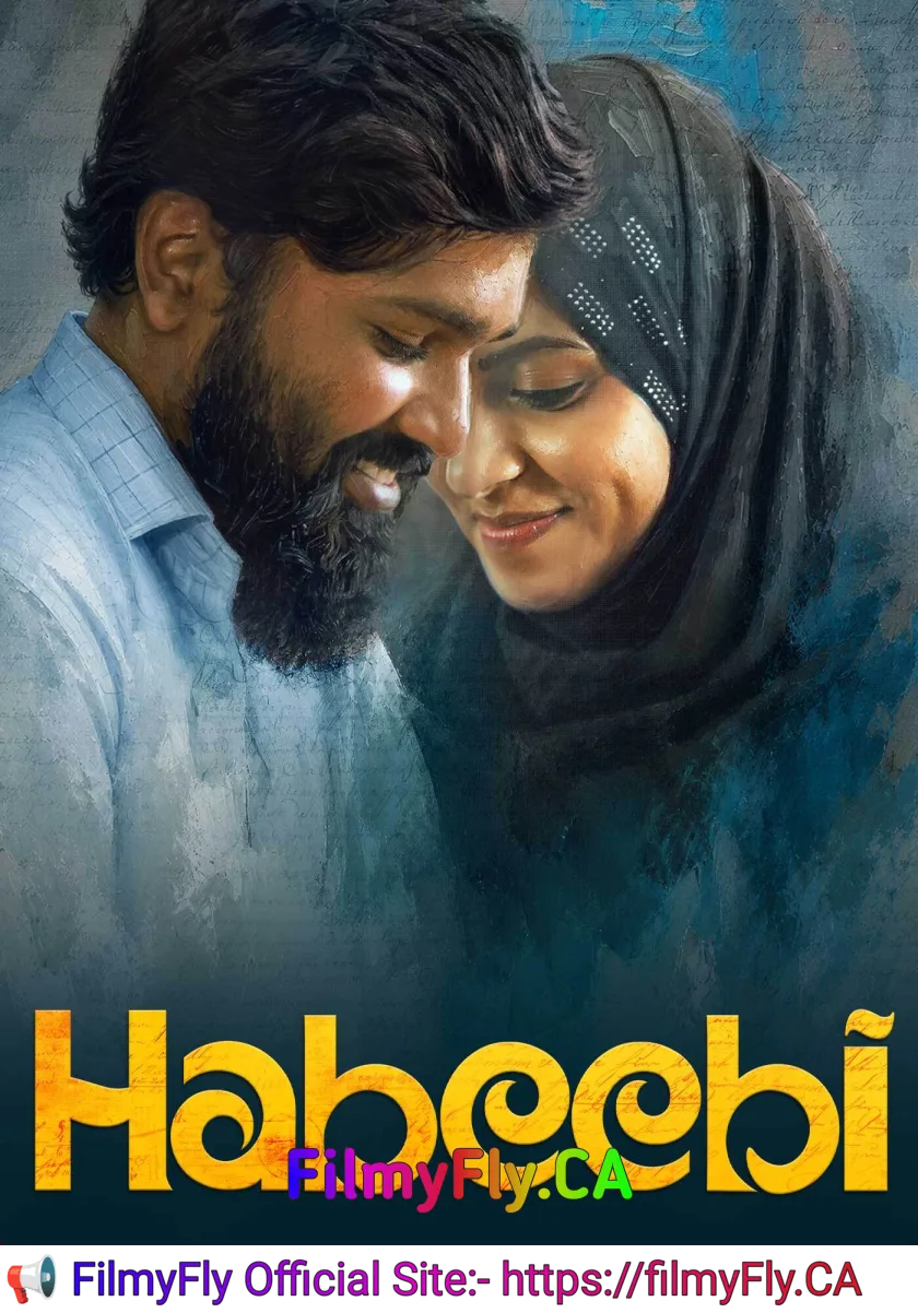 Habeebi (2026) (Hindi + Tamil) Dual Audio UnCut South Movie HD ESub
