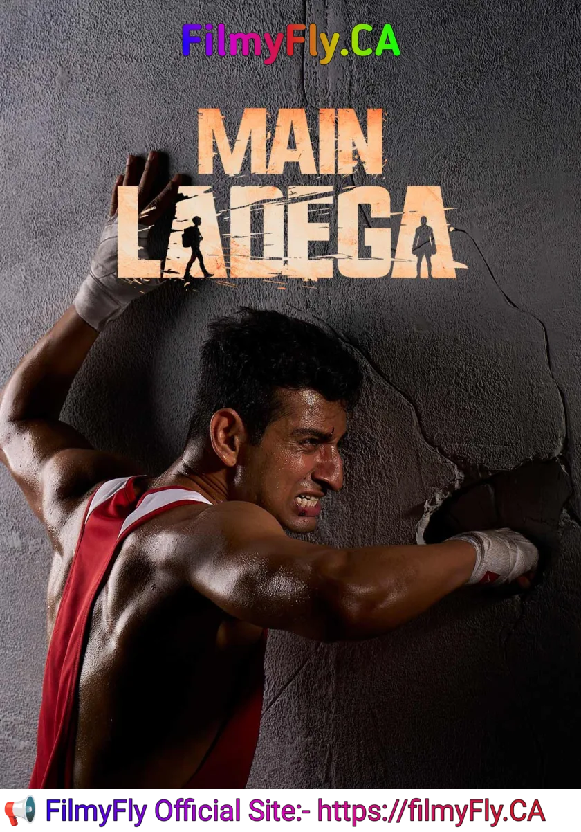 Main Ladega (2026) Bollywood Hindi Movie HD ESub