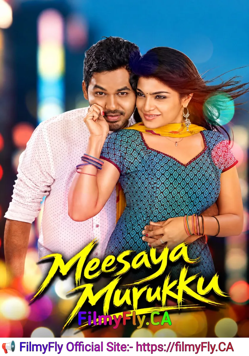 Meesaya Murukku (2017) (Hindi + Tamil) Dual Audio UnCut South Movie HD ESub