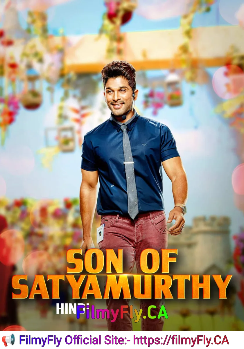 Son of Satyamurthy (2015) (Hindi + Telugu) Dual Audio UnCut South Movie BluRay HD ESub