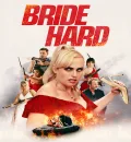 Bride Hard (2025) (Hindi + English) Dual Audio Hollywood Movie BluRay HD ESub