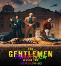 The Gentlemen S02 (2026) (Hindi + English) Dual Audio Completed Web Series HEVC ESub
