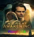 A Great Awakening (2026) (Hindi + English) Dual Audio Hollywood Movie HD ESub