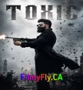 Toxic (2026) South Hindi(Clear) Dubbed Movie HDRip