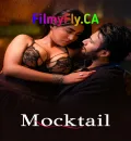 Mocktail S01 (2026) Hindi Completed Web Series(18+) HEVC ESub