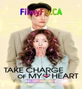 Take Charge of My Heart S01 (2026) (Hindi + English) Dual Audio Completed Web Series HEVC ESub