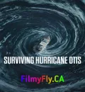Surviving Hurricane Otis (2026) (Hindi + English) Dual Audio Hollywood Movie HD ESub
